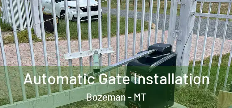 Automatic Gate Installation Bozeman - MT
