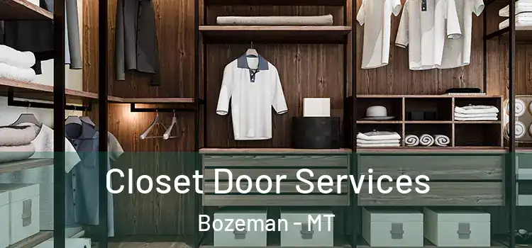 Closet Door Services Bozeman - MT