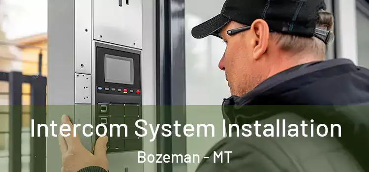  Intercom System Installation Bozeman - MT