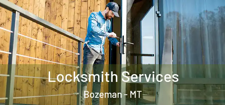 Locksmith Services Bozeman - MT